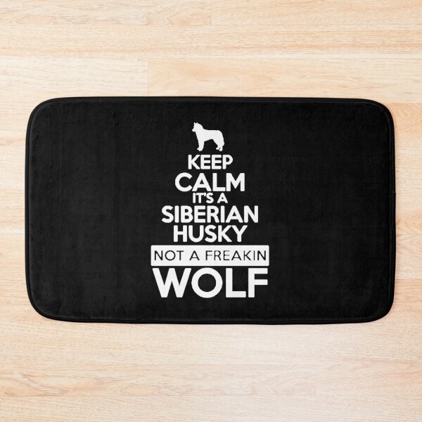 Item preview, Keep Calm It's a Husky Not a Freaking Wolf designed and sold by Spartawolf.
