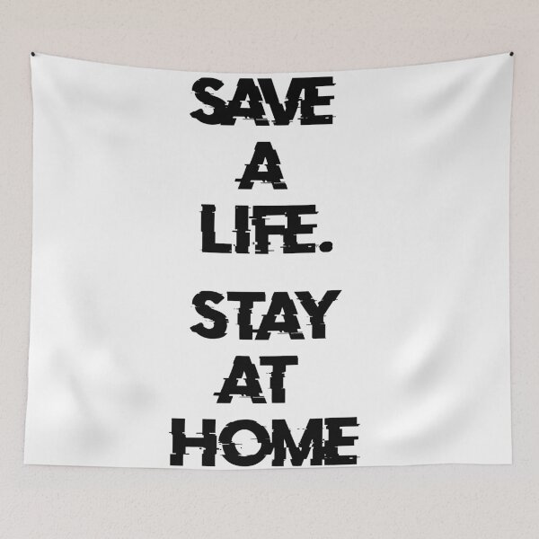 Item preview, Save a life. Stay at home 2 designed and sold by DafyddEm.