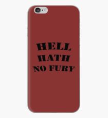 Hell Hath No Fury iPhone Case