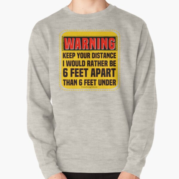 Coronavirus And Social Distancing Pullover Sweatshirt