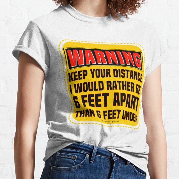 Coronavirus And Social Distancing Classic T-Shirt