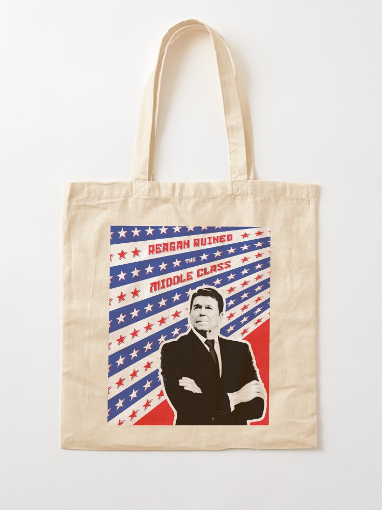 Alternate view of Reagan Ruined the Middle Class Tote Bag