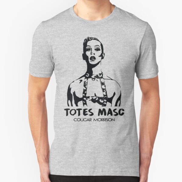 totes masc Slim Fit T-Shirt