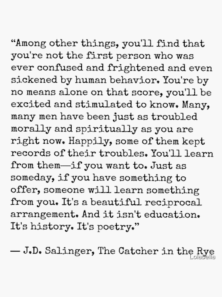 "Catcher in the Rye Quote" Sticker for Sale by Lolabella Redbubble