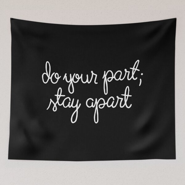 Item preview, Do Your Part Stay Apart designed and sold by DeadRight.