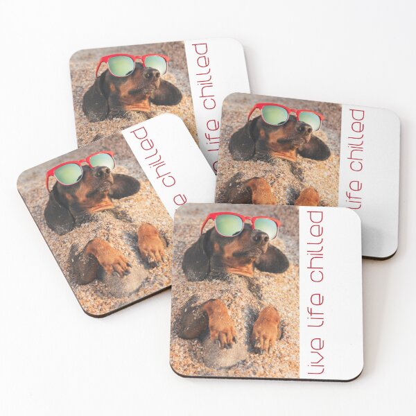 Item preview, Live Life Chilled Doxie designed and sold by StubbornWiener.