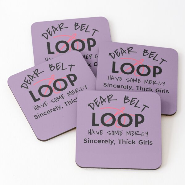 Item preview, Dear Belt Loop Signed All Thic Girls  designed and sold by Londonluxie.