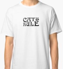 Cats Rule Typography Classic T-Shirt