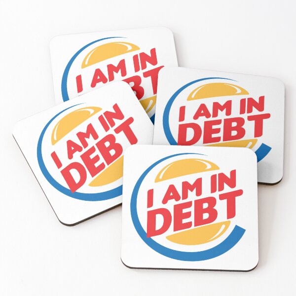Item preview, I Am In Debt King designed and sold by DWaffleDesigns.
