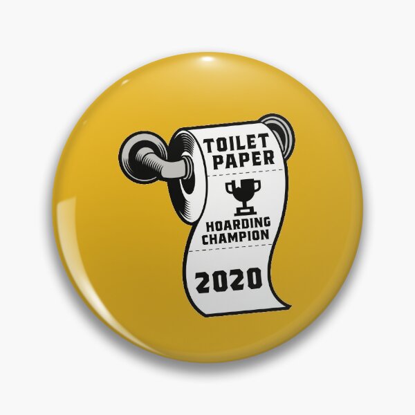 Item preview, Toilet Paper Hoarding Champion 2020 Funny designed and sold by knightsydesign.
