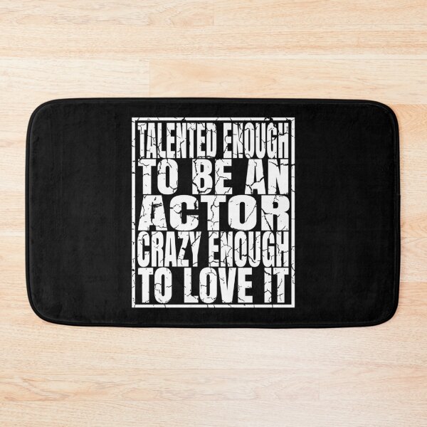 Item preview, Talented Enough To Be An Actor Gift - Funny Acting design designed and sold by Grabitees.