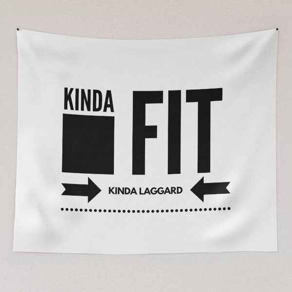 Item preview, KINDA FIT KINDA LAGGARD designed and sold by junaid ali.