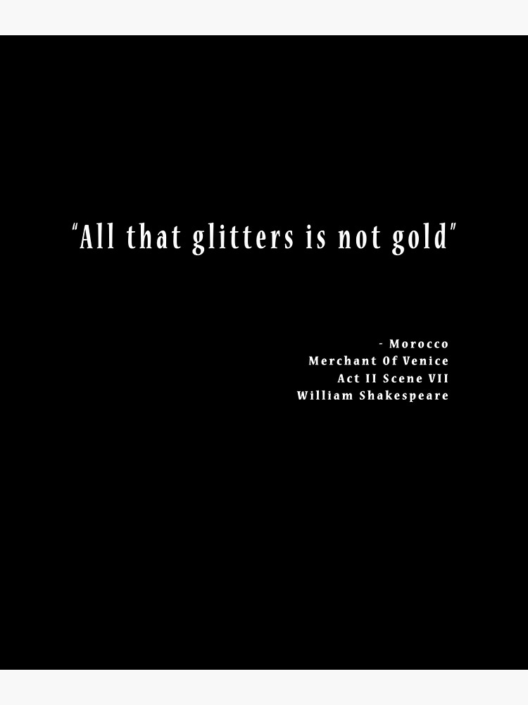 All that glitters is not Merchant Venice Morocco William Shakespeare Adage" Greeting Card by Stageystuff | Redbubble