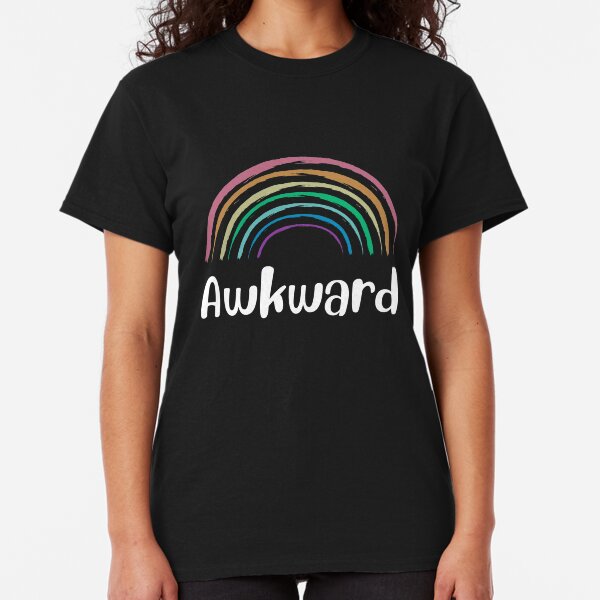 Awkward Classic T-Shirt