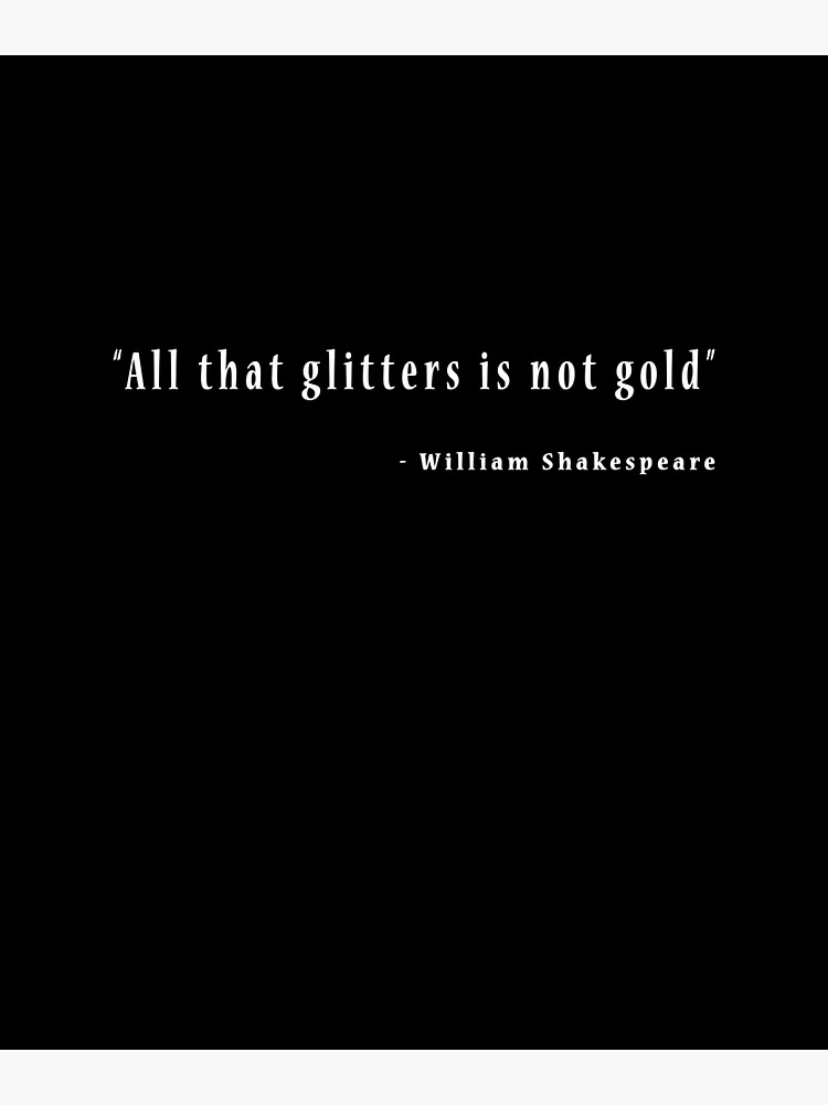 All that is not gold" Merchant of William Adage" Greeting Card for Sale by Stageystuff | Redbubble