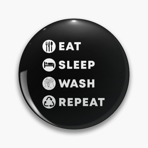 Item preview, Eat Sleep Wash Repeat designed and sold by Civil-Woke.