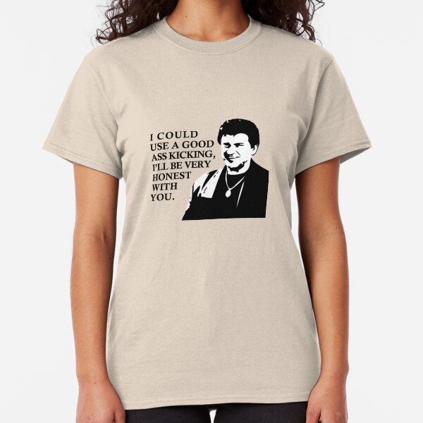 I could use a good ass kicking Classic T-Shirt