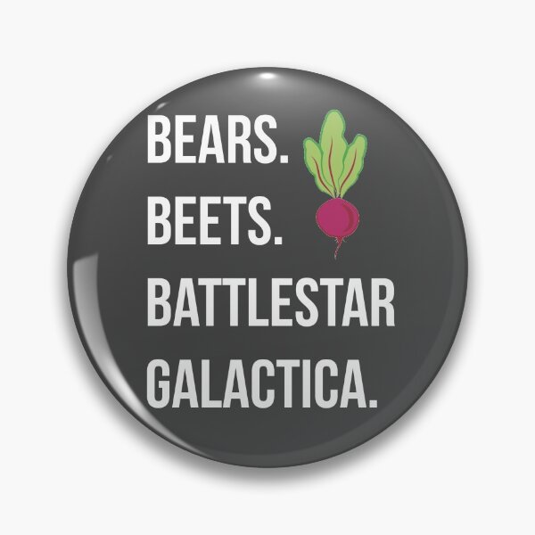 Bears. Beets. Battlestar Galactica. - The Office Pin