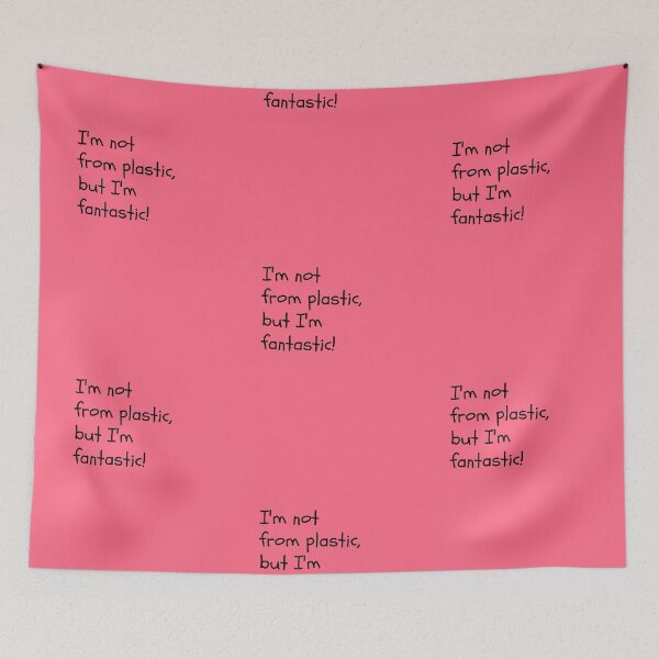 Item preview, I'm not for plastic, but I'm fantatic! designed and sold by silviasunflower.