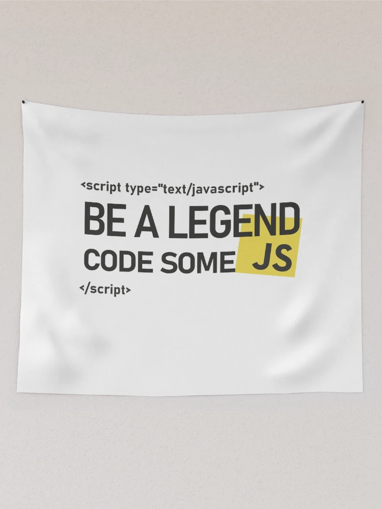 Thumbnail 2 von 3, Wandbehang, JavaScript Programmer sei eine Legende Design designt und verkauft von DigitalPulsion.