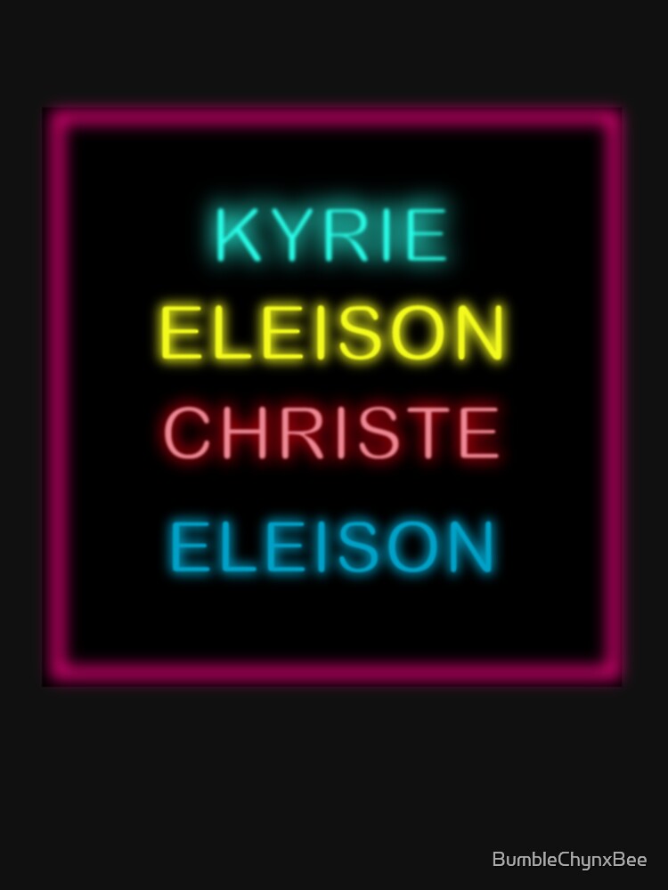 Thumbnail 7 of 7, Classic T-Shirt, Kyrie Eleison Christe Eleison designed and sold by BumbleChynxBee.
