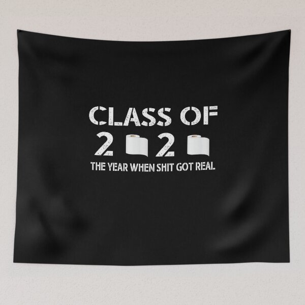Item preview, Class of 2020 The Year When Shit Got Real 2020 TP Apocalypse T-Shirt designed and sold by thehafdesigner.