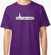 Gosh I Love Arrows Classic T-Shirt