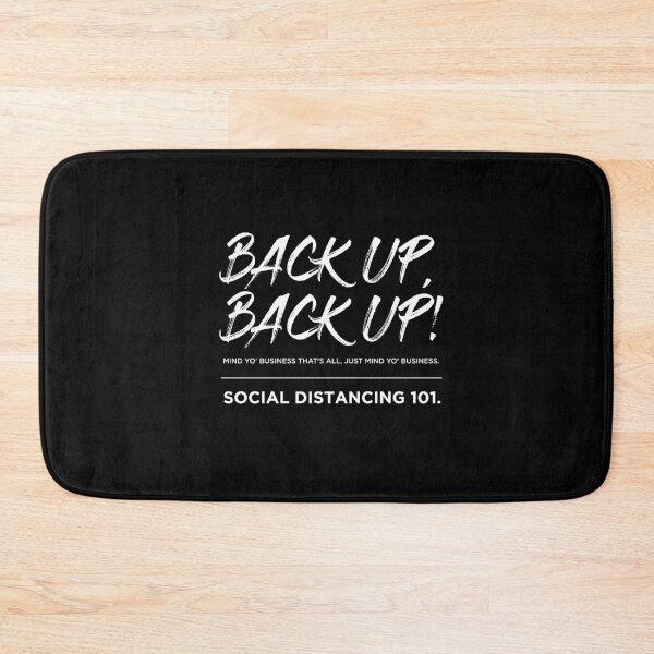 Item preview, Backup! Social Distancing Shirt designed and sold by DreaK.
