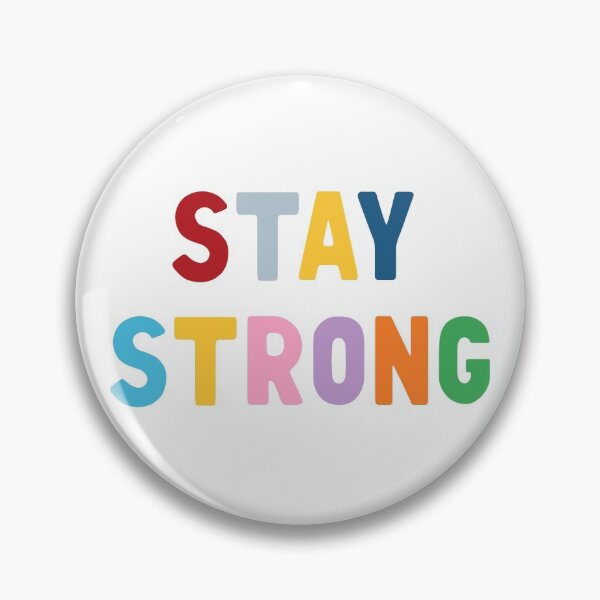 Item preview, Stay Strong designed and sold by ProjectM.