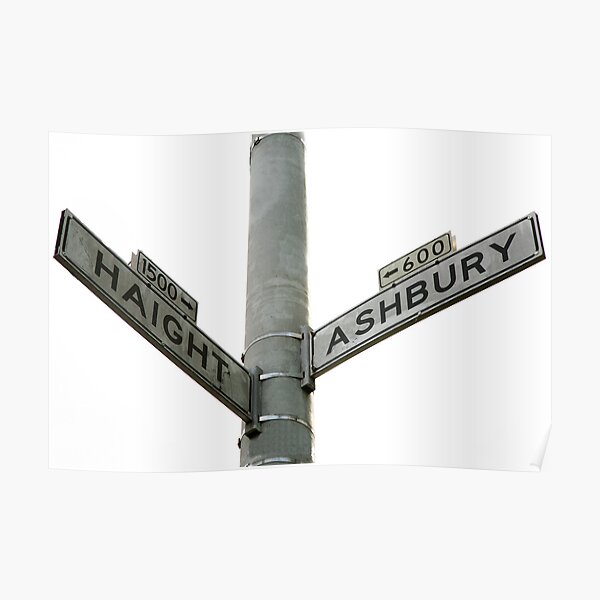 Haight Ashbury intersection Poster