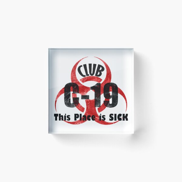 Item preview, Club C-19 This Place is SICK designed and sold by cfspider.