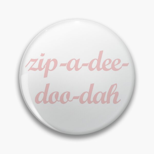Item preview, zip a dee doo dah Millennium Pink designed and sold by FandomTrading.