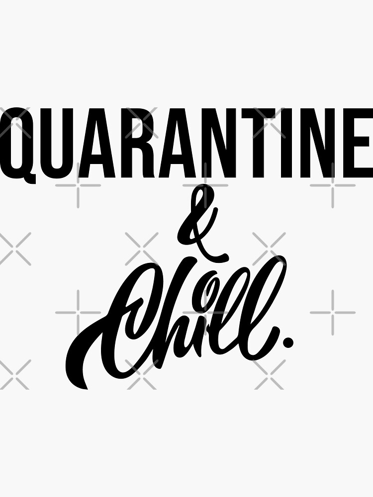 "Social Distancing Quarantine And Chill" Sticker by BRVART Redbubble