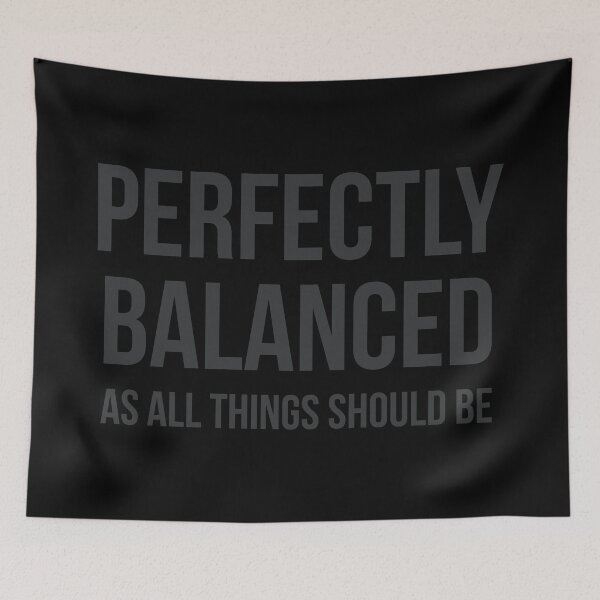 Item preview, Perfectly Balanced designed and sold by FandomTrading.
