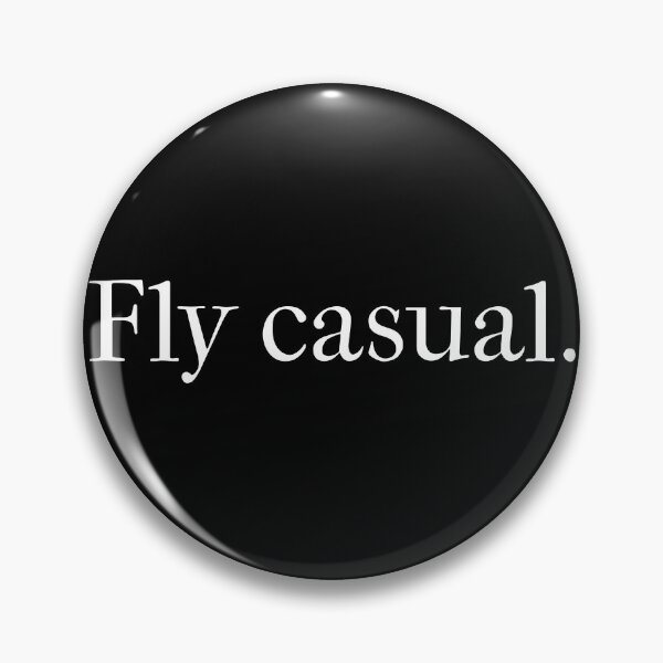 Item preview, Fly Casual designed and sold by FandomTrading.