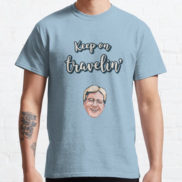Keep On Travelin' Classic T-Shirt