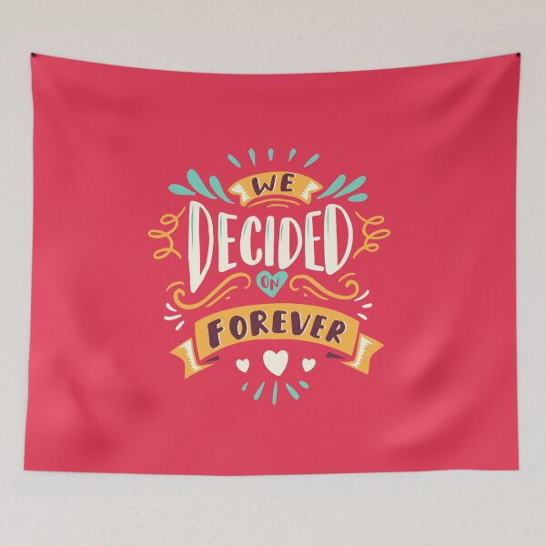 Item preview, We Decided On Forever designed and sold by TheBetterDsgn.