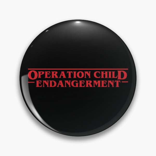 Item preview, Operation Child Endangerment - Stranger Things designed and sold by itsrturn.