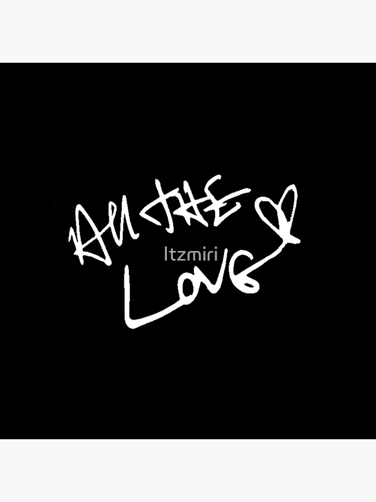 All The Love H x by Itzmiri