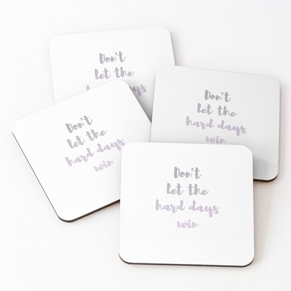 Item preview, Copy of don't let the hard days win  designed and sold by inkandmadness.
