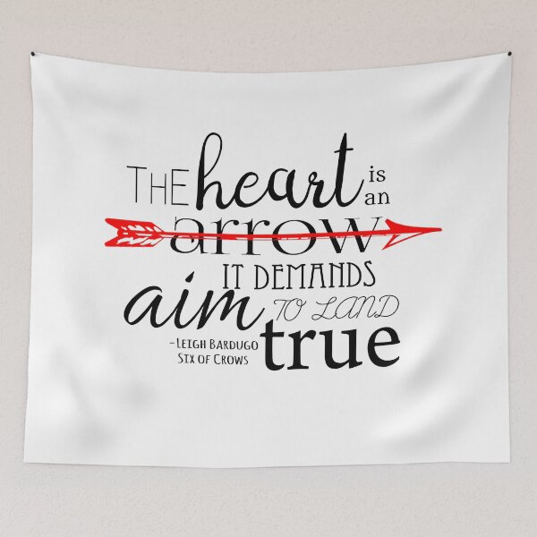 Item preview, the heart is an arrow - leigh bardugo designed and sold by inkandmadness.