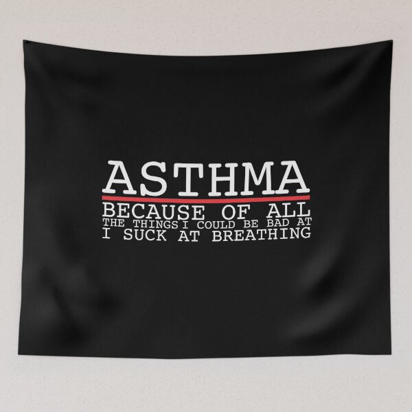 Item preview, I Suck At Breathing | Asthma designed and sold by thingsandthings.