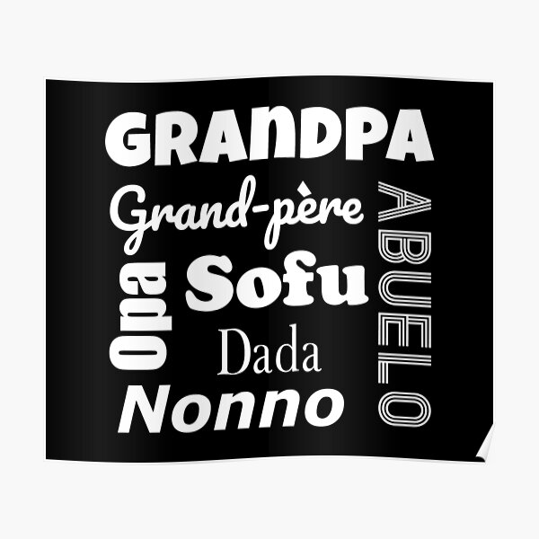 grandpa-in-different-languages-white-poster-for-sale-by-ml-design