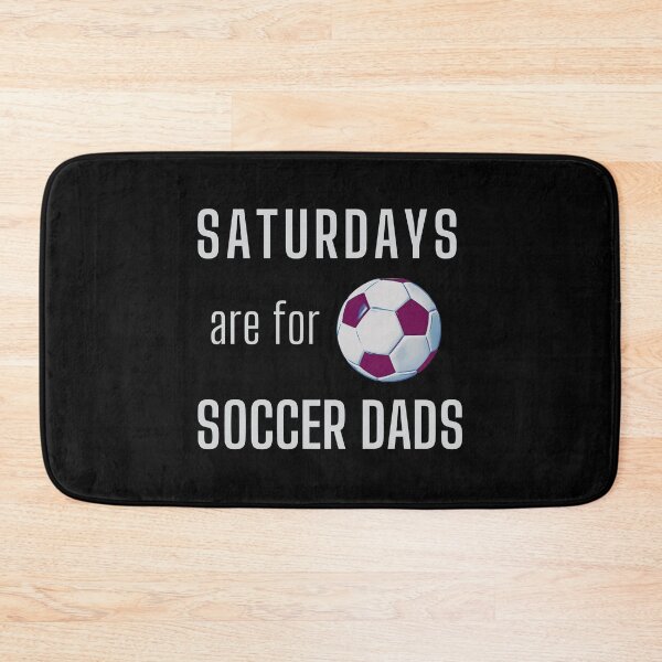 Item preview, Saturdays Are For Soccer Dads - Light Gray designed and sold by ryanwfraser.