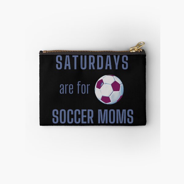 Item preview, Saturdays Are For Soccer Moms - Blue Gray designed and sold by ryanwfraser.