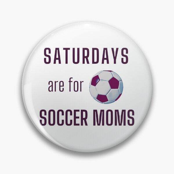 Item preview, Saturdays Are For Soccer Moms - Dark Burgundy designed and sold by ryanwfraser.