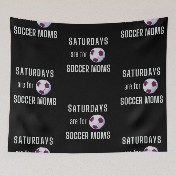 Item preview, Saturdays Are For Soccer Moms - Light Gray designed and sold by ryanwfraser.