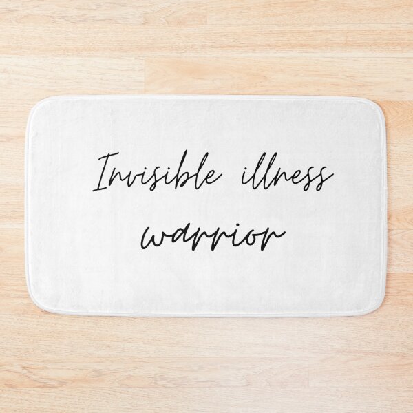 Item preview, Invisible Illness Warrior designed and sold by lozo828.