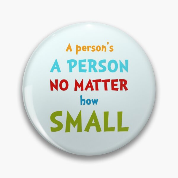 Item preview, A Person's A Person No Matter How Small - Color designed and sold by BrianSmith84.