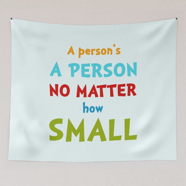 Item preview, A Person's A Person No Matter How Small - Color designed and sold by BrianSmith84.